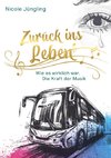 Zurück ins Leben