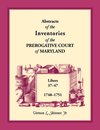 Abstracts of the Inventories of the Prerogative Court of Maryland, 1748-1751