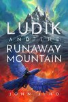 Ludik and the Runaway Mountain