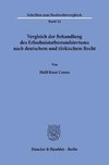 Vergleich der Behandlung des Erlaubnistatbestandsirrtums nach deutschem und türkischem Recht