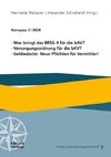 Was bringt das BRSG II für die bAV? Versorgungsordnung für die bKV? Geldwäsche: Neue Pflichten für Vermittler!