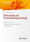 Differentielle und Persönlichkeitspsychologie