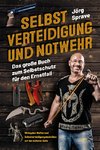 Selbstverteidigung und Notwehr