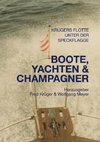 Boote, Yachten & Champagner