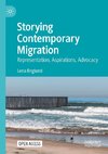 Storying Contemporary Migration