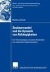 Strukturwandel und die Dynamik von Abhängigkeiten