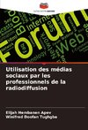 Utilisation des médias sociaux par les professionnels de la radiodiffusion