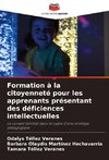 Formation à la citoyenneté pour les apprenants présentant des déficiences intellectuelles