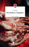 My Mother's Daughter. Life is a Story - story.one