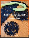 Cultivating Crochet