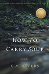 How to Carry Soup