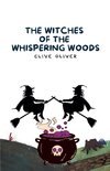 The Witches of the Whispering Woods