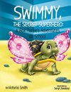 Swimmy, the Secret Superhero