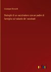 Dialoghi di un vaccinatore con un padre di famiglia sul vaiuolo de' vaccinati