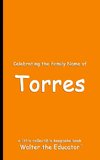 Celebrating the Family Name of Torres