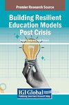 Building Resilient Education Models Post Crisis