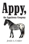 Appy, the Appaloosa Cowpony