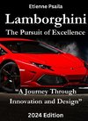 Lamborghini - The Pursuit of Excellence