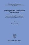 Haftung für den Klimawandel im Zivilrecht