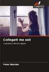 Collegati ma soli