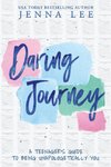 Daring Journey - A teenager's guide to being unapologetically you