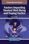 Factors Impacting Student Well-Being and Coping Tactics