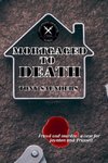 Mortgaged To Death