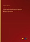 Collections of the Massachusetts Historical Society