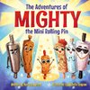 The Adventures of Mighty the Mini Rolling Pin