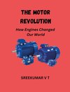 The Motor Revolution