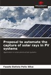 Proposal to automate the capture of solar rays in PV systems