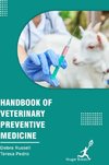 Handbook of Veterinary Preventive Medicine