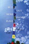 Put Out More Prayer Flags