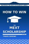 How to Win the MEXT Scholarship