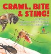 Crawl, Bite & Sting! Deadly Insects | Insects for Kids Encyclopedia | Children's Bug & Spider Books