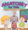 Anatomy for Kids | Human Body, Dentistry and Food Quiz Book for Kids | Children's Questions & Answer Game Books