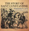 The Story of Saint Constantine - Biography for Kids | Children's Biography Books