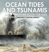 Ocean Tides and Tsunamis - Nature Book for Kids | Children's Nature Books