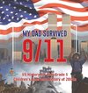 My Dad Survived 9/11! - US History for Kids Grade 5 | Children's American History of 2000s