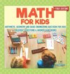 Math for Kids First Edition | Arithmetic, Geometry and Basic Engineering Quiz Book for Kids | Children's Questions & Answer Game Books