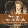 Biography of Famous People - Powerful Queens of the Middle Ages | Children's Biographies