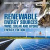 Renewable Energy Sources - Wind, Solar and Hydro Energy Edition Environment Books for Kids | Children's Environment Books