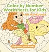 Color by Number Worksheets for Kids - Math Workbooks | Children's Math Books