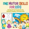 Fine Motor Skills for Kids