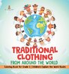 Traditional Clothing from around the World - Coloring Book for Grade 1 | Children's Explore the World Books