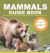 Mammals Guide Book - From A to F | Mammals for Kids Encyclopedia | Children's Mammal Books