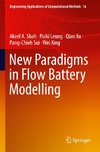 New Paradigms in Flow Battery Modelling