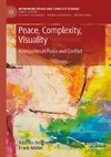 Peace, Complexity, Visuality