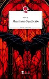 Phantasm Syndicate. Life is a Story - story.one