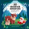 20 Mountain Adventure Bedtime Stories For Kids Age 3 - 8